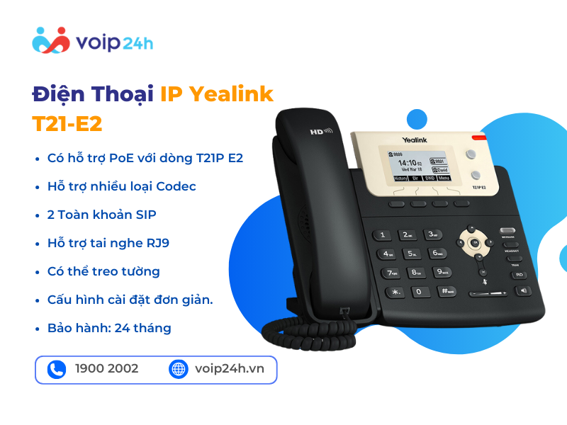 T21 E2 - ĐIỆN THOẠI IP YEALINK T21-E2