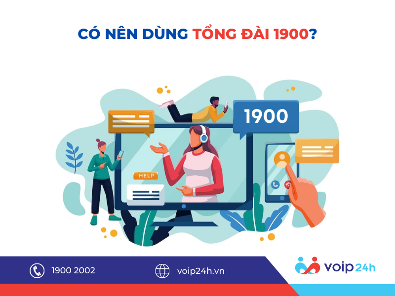 113 - Có nên dùng tổng đài 1900?