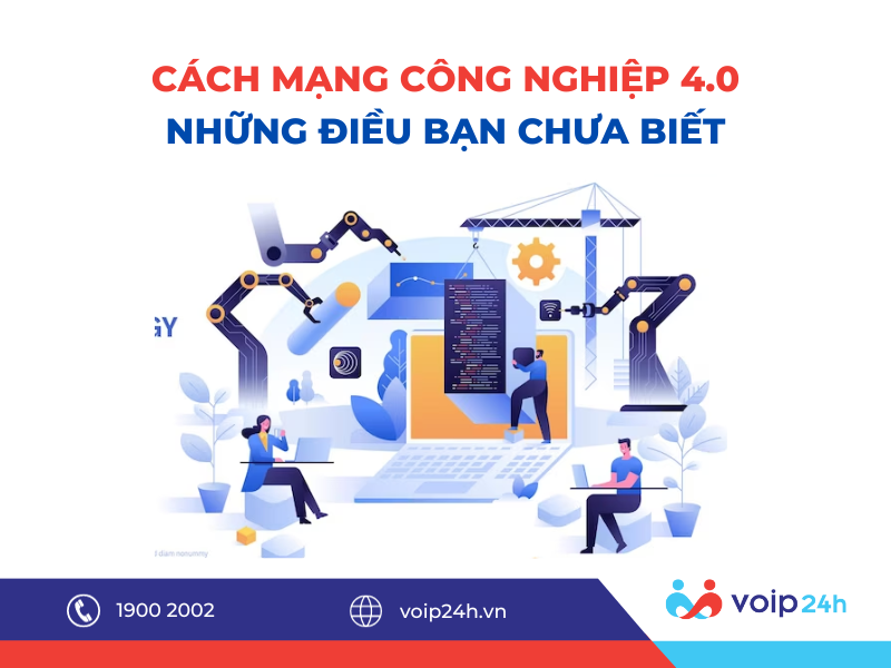 59 - Cách Mạng Công Nghiệp 4.0 Những Điều Bạn Chưa Biết