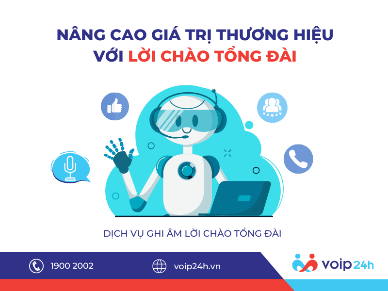 GHI AM LOI CHAO TONG DAI - Dịch Vụ Ghi Âm Lời Chào Tổng Đài Hay Bằng Tiếng Anh và Tiếng Việt