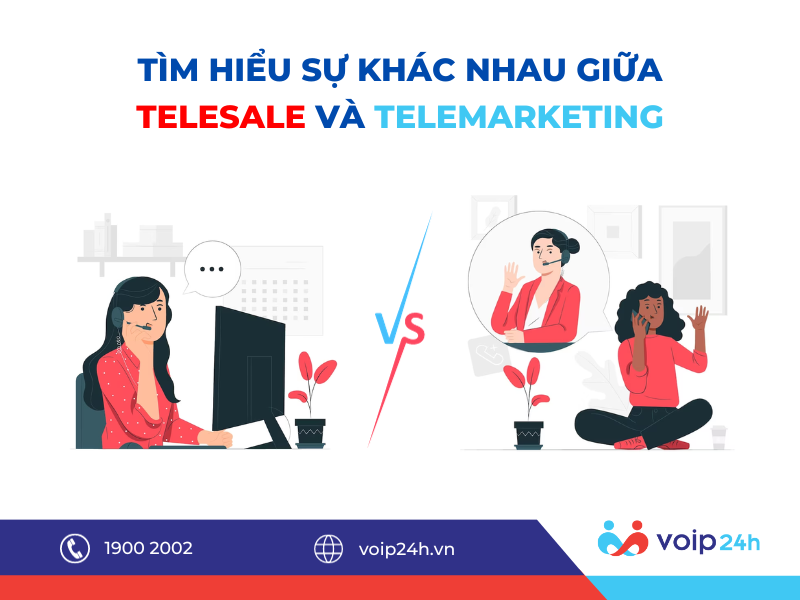 26 01 - Tìm hiểu sự khác nhau giữa Telesale Và Telemarketing