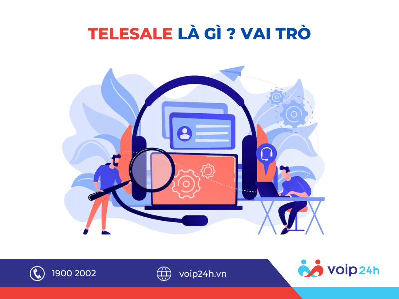 26 02 - Tìm hiểu sự khác nhau giữa Telesale Và Telemarketing