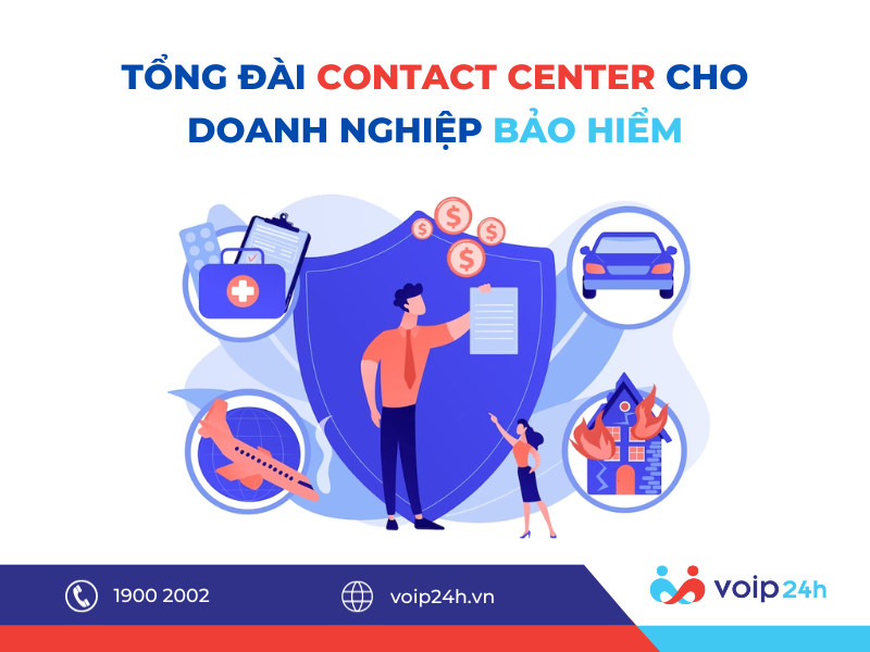 136 - Tổng đài Contact Center cho doanh nghiệp bảo hiểm