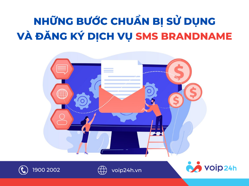 441 - Những bước chuẩn bị sử dụng và đăng ký dịch vụ SMS Brandname