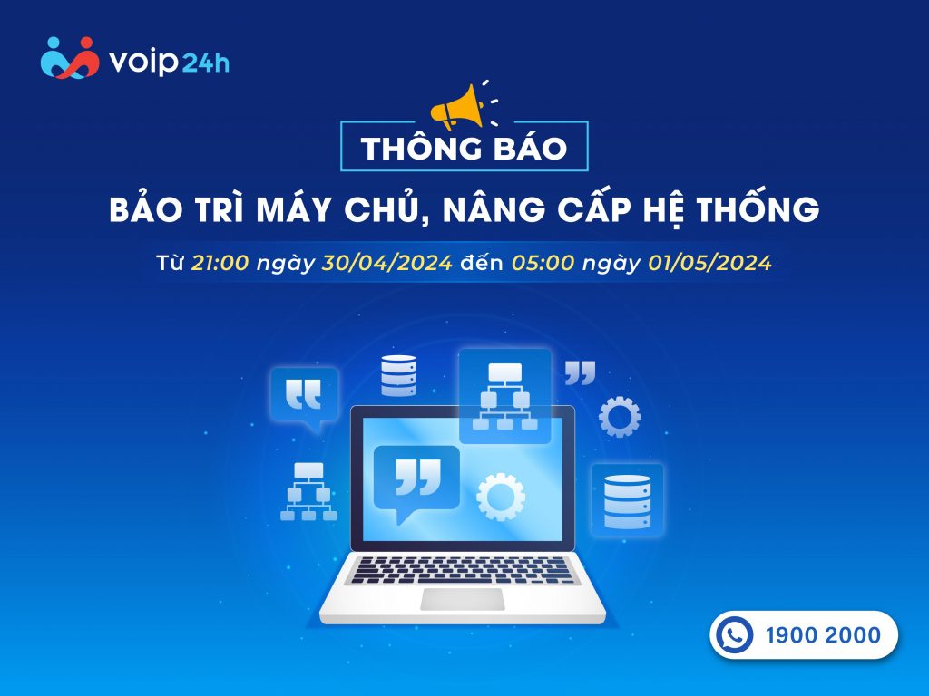 BAO TRI 06 1024x768 - Thông báo bảo trì máy chủ, nâng cấp hệ thống Voip24h