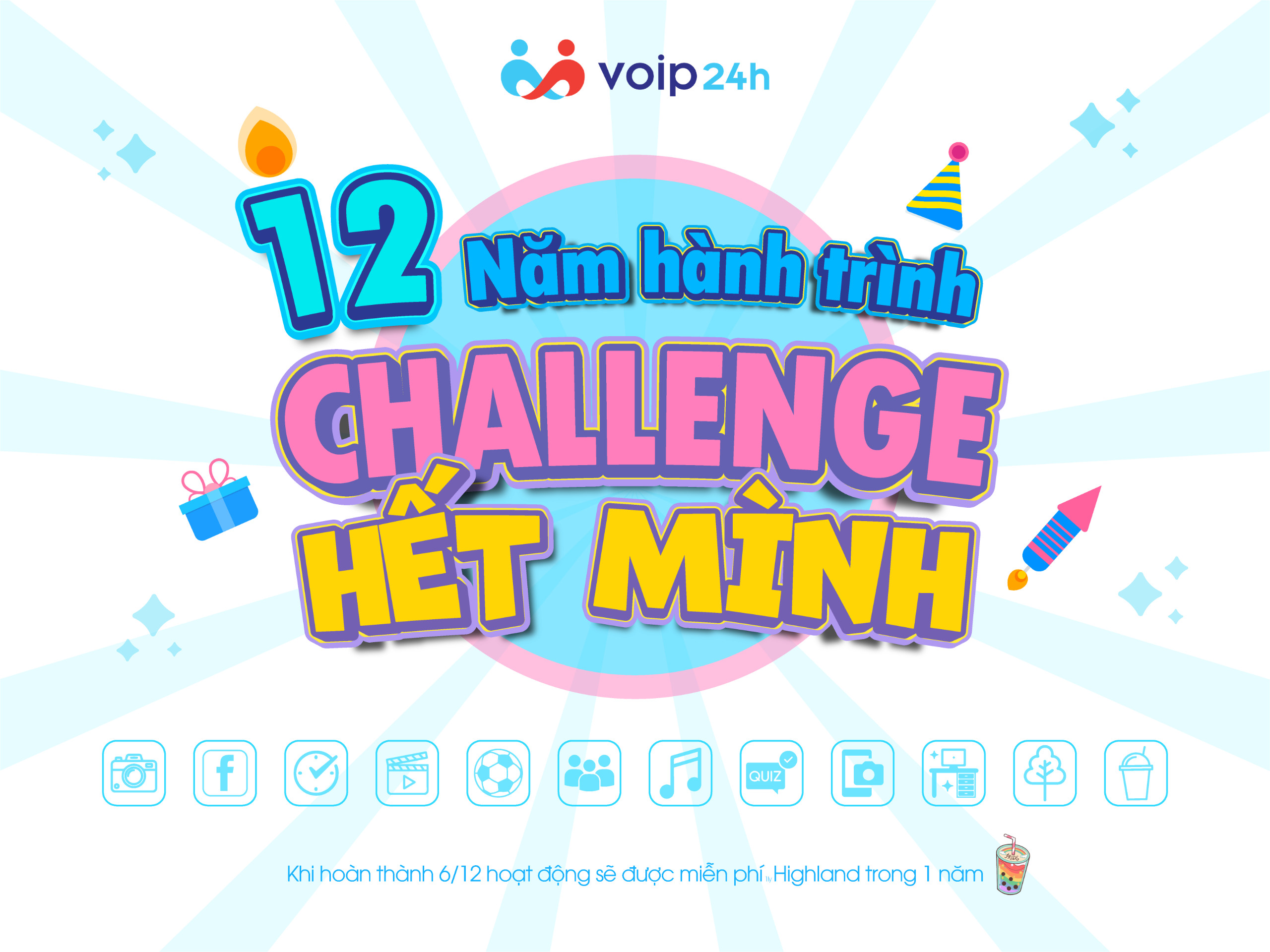 z5486829479251 4089085516e2f8b4b9338451227e0b4c - [VOIP24H] 12 NĂM HÀNH TRÌNH - CHALLENGE HẾT MÌNH